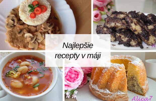 Najhľadanejšie recepty na varenie a pečenie v máji: Hlavné jedlá aj koláče, Varíme, pečieme, zavárame, Naničmama.sk