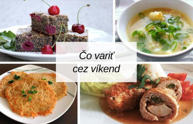 Čo variť cez víkend – tipy na chutné jedlá, koláče a sezónne inšpirácie, Varíme, pečieme, zavárame, Naničmama.sk