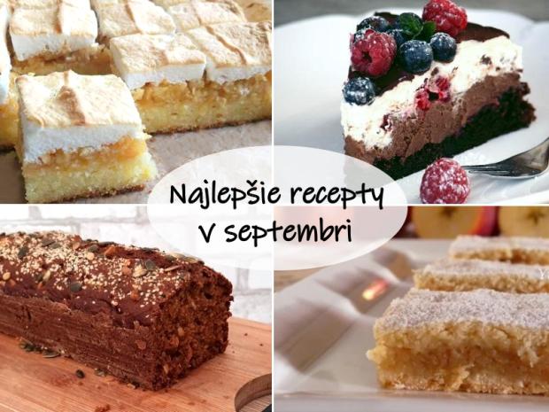 Najlepšie recepty (september 2022), Varíme, pečieme, zavárame, Naničmama.sk