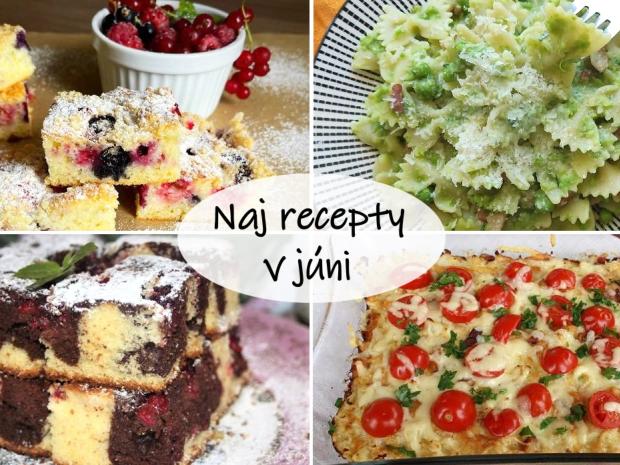 Najlepšie recepty (jún 2023), Varíme, pečieme, zavárame, Kamila