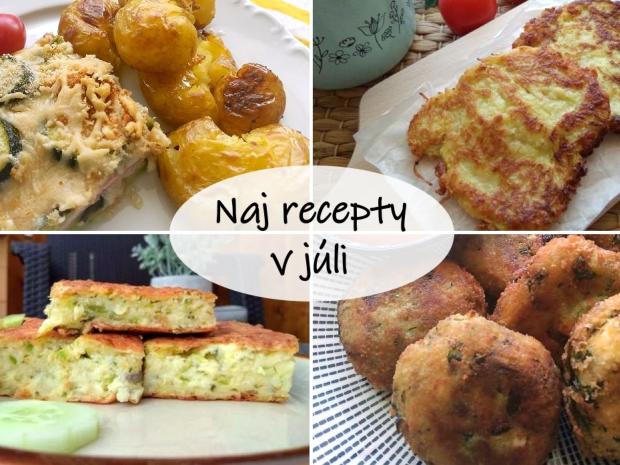 Najlepšie recepty v júli alebo všade samá cuketa, Varíme, pečieme, zavárame, Naničmama.sk