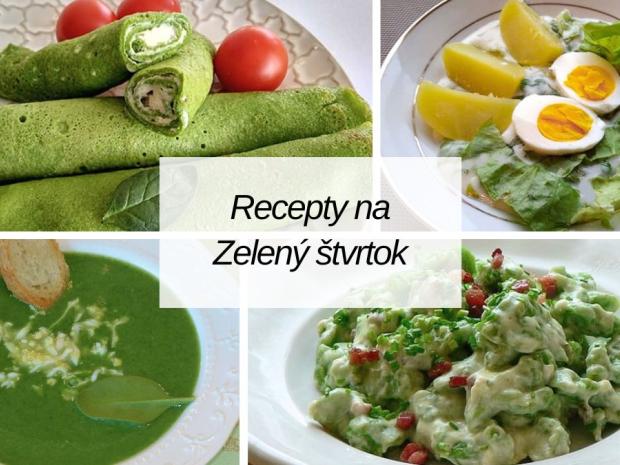 Recepty na Zelený štvrtok, Varíme, pečieme, zavárame, Naničmama.sk