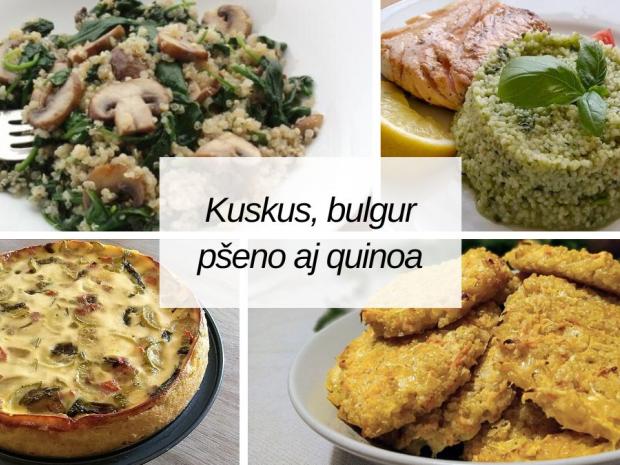 Zdravé prílohy inak: Recepty s bulgurom, kuskusom, pšenom a quinoou, Varíme, pečieme, zavárame, Naničmama.sk