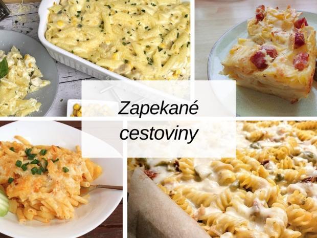 Najlepšie recepty na zapekané cestoviny: od klasiky po originálne kombinácie, Varíme, pečieme, zavárame, Naničmama.sk