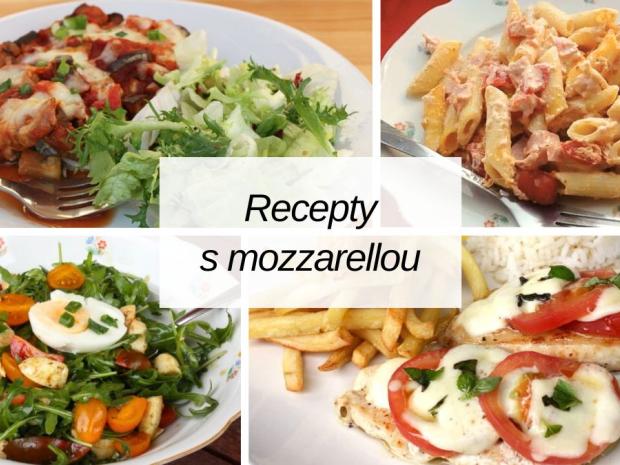 Recepty s mozzarellou: zapekané cestoviny, šaláty, pizza aj ľahké jedlá, Varíme, pečieme, zavárame, Naničmama.sk